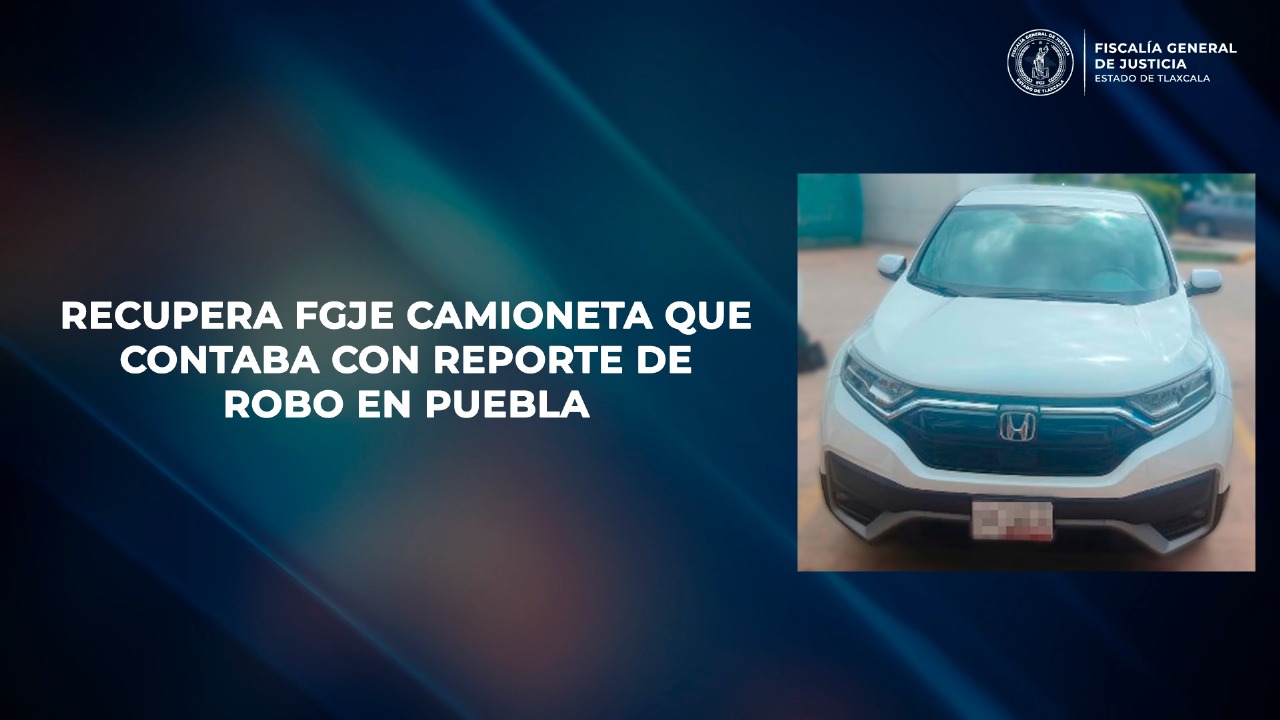 Recuperan camioneta robada en Apizaco