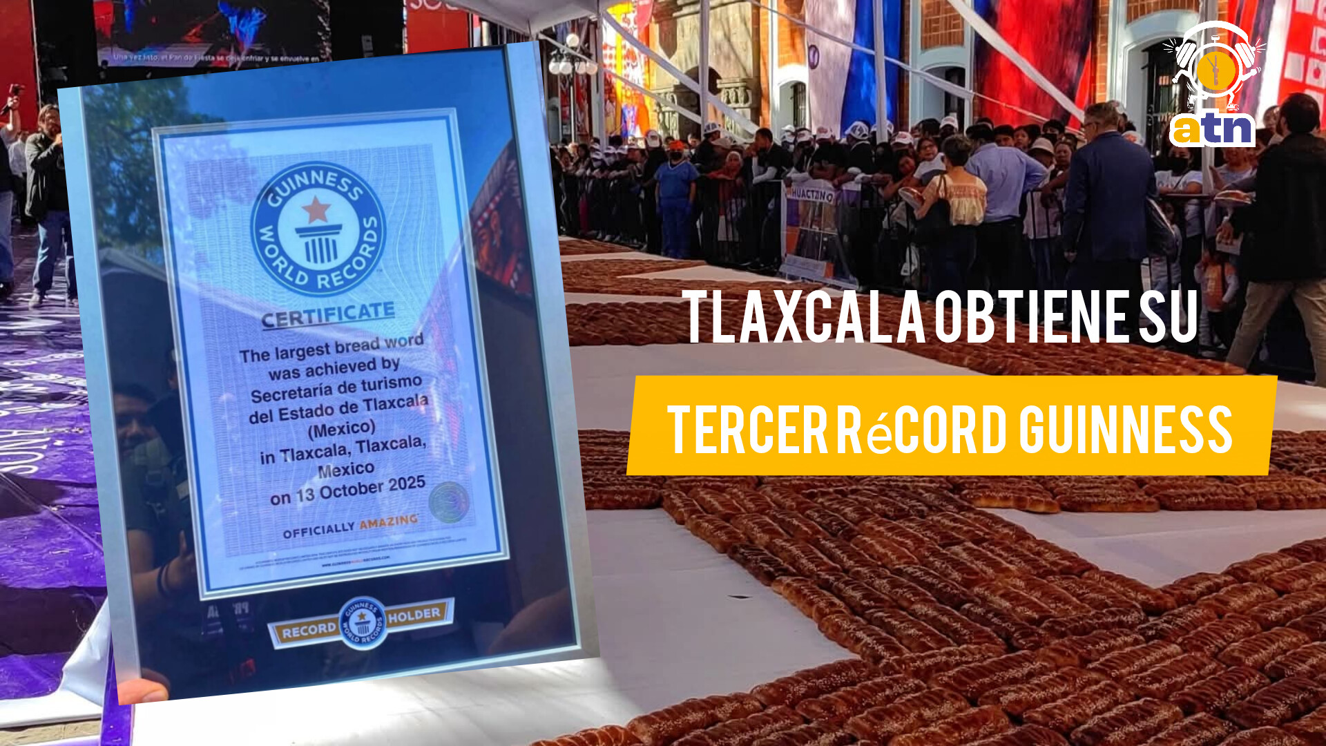 Tlaxcala obtiene su tercer Récord Guinness con pan de fiesta enorme