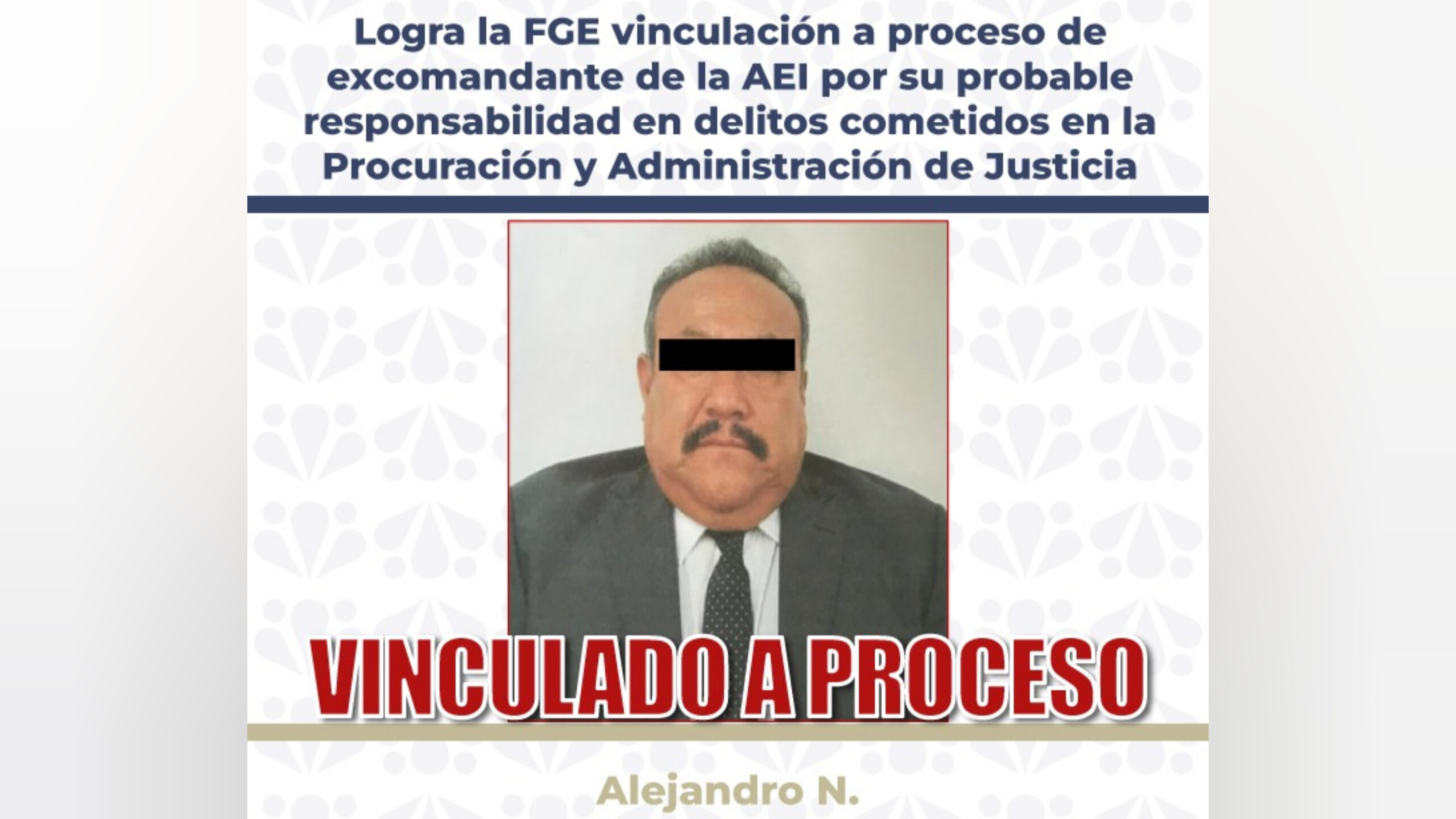 Vinculan a proceso a excomandante de la AEI