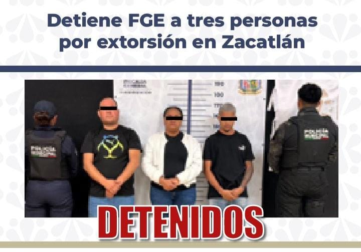 Detiene FGE a tres personas por extorsión en Zacatlán