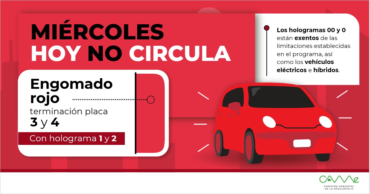 Hoy No Circula aplica este miércoles para engomado rojo y placas 3 y 4