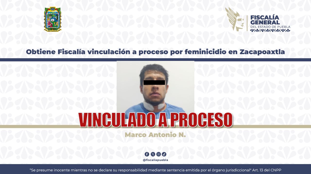 Obtiene Fiscalía vinculación a proceso por feminicidio en Zacapoaxtla